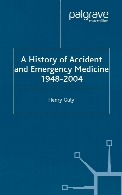 A history of accident and emergency medicine, 1948-2004