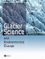 Glacier science and environmental change