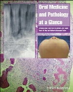 Oral medicine and pathology at a glance