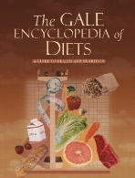 The Gale encyclopedia of diets : a guide to health and nutrition