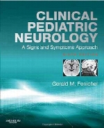 Clinical pediatric neurology : a signs and symptoms approach,6th
