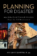 Planning for disaster : how natural and manmade disasters shape the built environment