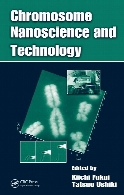 Chromosome nanoscience and technology