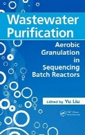 Wastewater purification : aerobic granulation in sequencing batch reactors