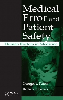 Medical error and patient safety : human factors in medicine