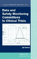 Data and safety monitoring committees in clinical trials
