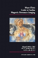 Mayo Clinic guide to cardiac magnetic resonance imaging