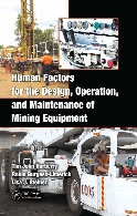 Human factors for the design, operation, and maintenance of mining equipment