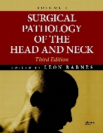 Surgical pathology of the head and neck. / Volume 1