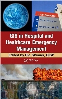 GIS in hospital and healthcare emergency management