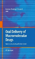 Oral delivery of macromolecular drugs : barriers, strategies and future trends
