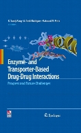 Enzyme- and transporter-based drug-drug Interactions : progress and future challenges