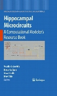 Hippocampal Microcircuits A Computational Modeler's Resource Book