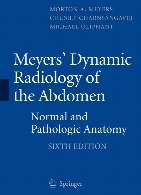 Meyers' dynamic radiology of the abdomen : normal and pathologic anatomy,6th ed