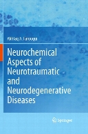 Neurochemical aspects of neurotraumatic and neurodegenerative diseases