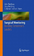 Surgical Mentoring : Building Tomorrow's Leaders