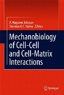 Mechanobiology of Cell-Cell and Cell-Matrix Interactions