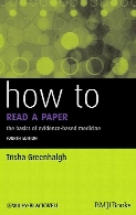 How to read a paper : the basics of evidence-based medicine,4th ed