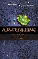 A truthful heart : Buddhist practices for connecting with others