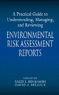 A practical guide to understanding, managing, and reviewing environmental risk assessment reports