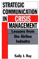 Strategic communication in crisis management : lessons from the airline industry