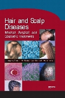 Hair and scalp diseases : medical, surgical, and cosmetic treatments
