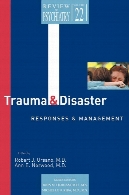 Trauma and disaster responses and management