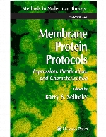 Membrane protein protocols : expression, purification, and characterization