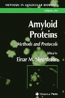 Amyloid proteins : methods and protocols