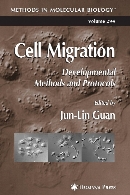Cell migration : developmental methods and protocols