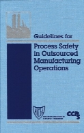 Guidelines for process safety in outsourced manufacturing operations