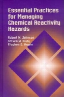 Essential practices for managing chemical reactivity hazards