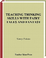 Teaching thinking skills with fairy tales and fantasy