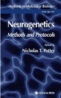 Neurogenetics : methods and protocols