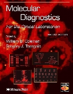 Molecular diagnostics : for the clinical laboratorian