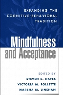 Mindfulness and acceptance : expanding the cognitive-behavioral tradition