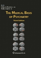 The medical basis of psychiatry,3rd ed