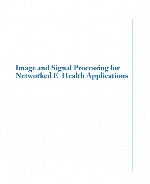 Image and signal processing for networked e-health applications