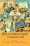 Work and Mental Health : an employers' guide.