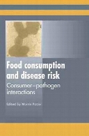 Food consumption and disease risk : consumer-pathogen interactions
