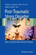 Post-traumatic stress disorder : basic science and clinical practice