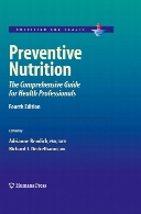Preventive Nutrition : the Comprehensive Guide for Health Professionals