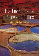 U.S. environmental policy and politics : a documentary history