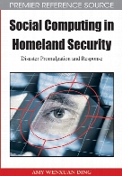 Social computing in homeland security : disaster promulgation and response