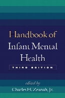 Handbook of infant mental health,3rd ed.