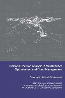Risk and decision analysis in maintenance optimization and flood management