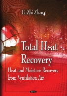 Total heat recovery : heat and moisture recovery from ventilation air