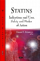 Statins: Indications and uses, safety and modes of action