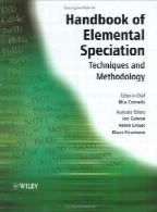 Handbook of elemental speciation II : species in the environment, food, medicine & occupational health