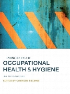 Principles of occupational health & hygiene : an introduction